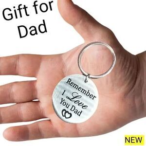 Stainless Steel Gift " Remember I love you,  Dad " Father Keychain BRAND NEW